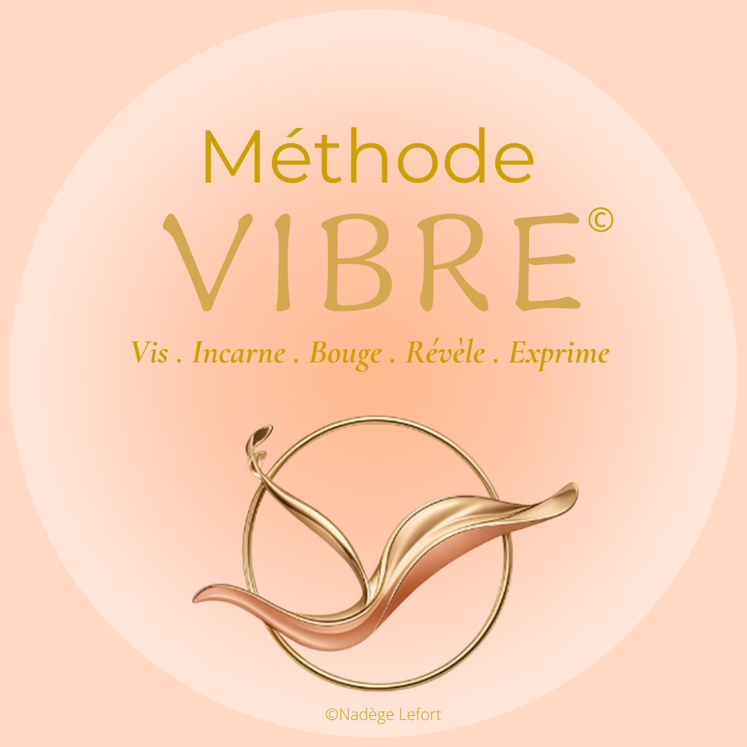 Méthode VIBRE Méthode vibre